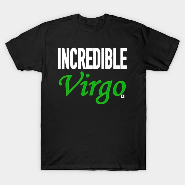INCREDIBLE Virgo T-Shirt by AddOnDesign